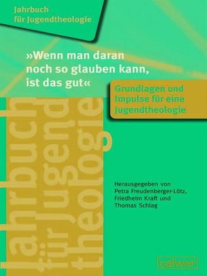 cover image of "Wenn man daran noch so glauben kann, ist das gut"